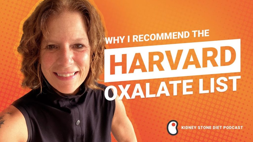 Why Jill always recommends the Harvard Oxalate List