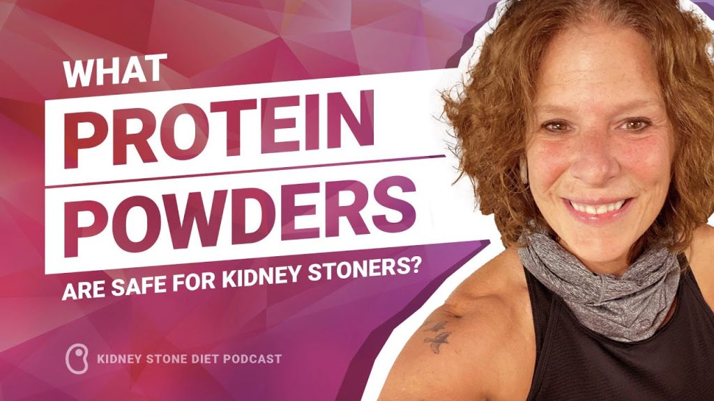Which protein powders are safe for kidney stone formers?