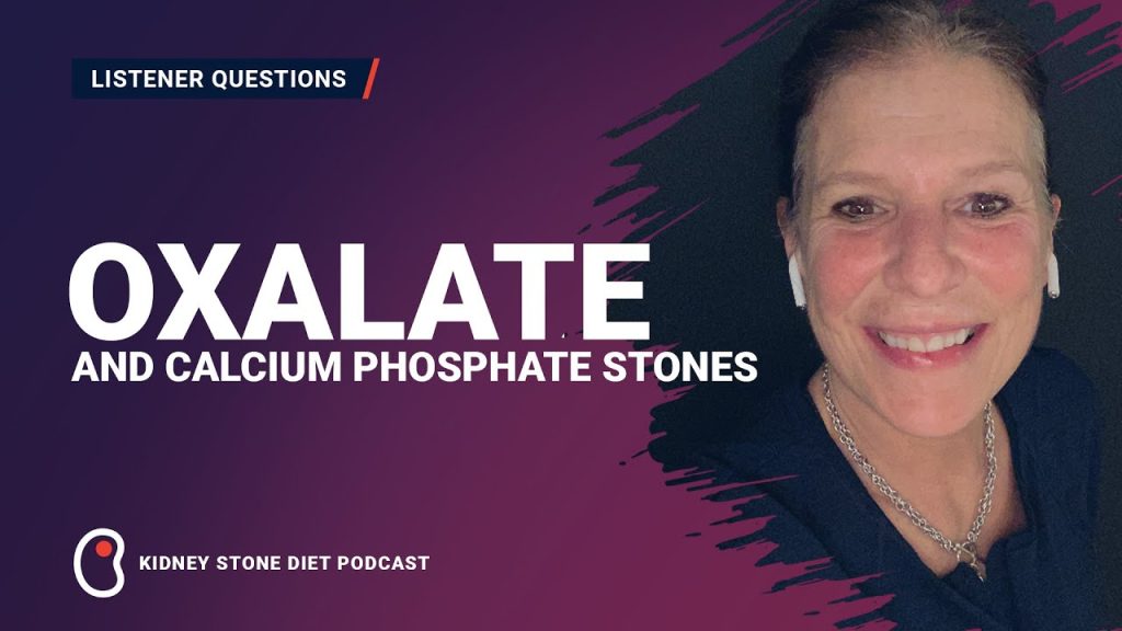 Should I reduce my oxalate if I have a calcium phosphate stone?