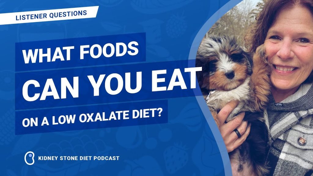 What foods can you eat on a low oxalate diet?