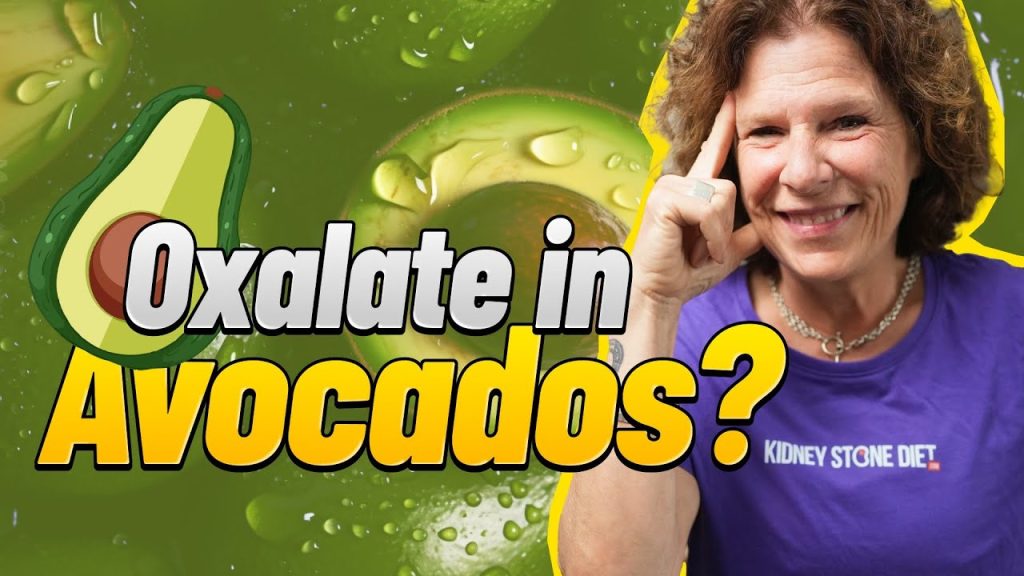 Did avocados give me kidney stones?