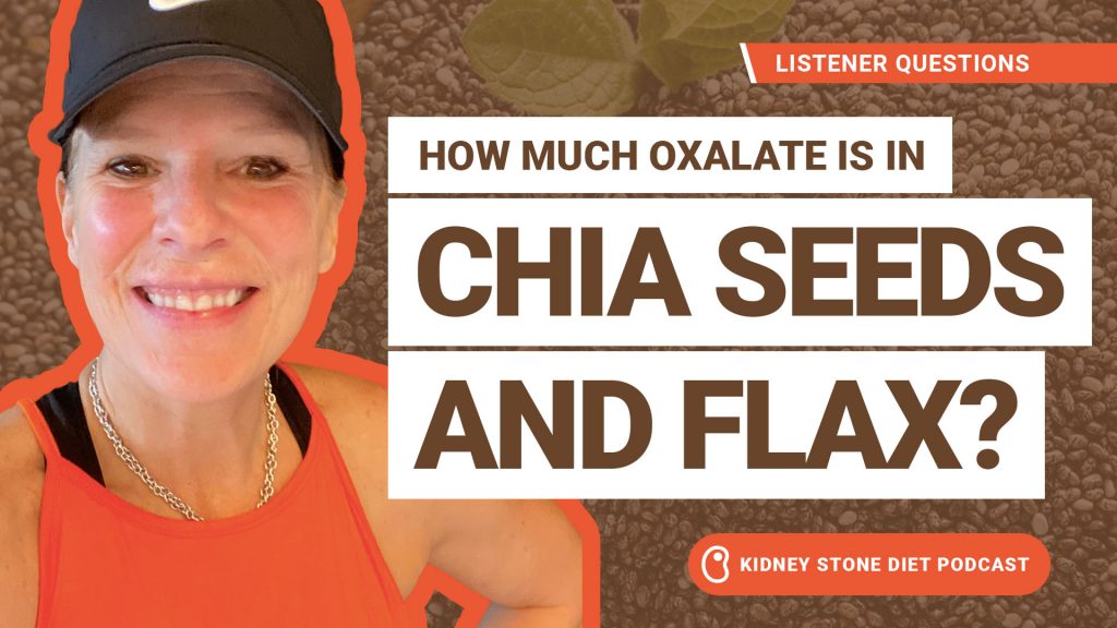 How much oxalate is in chia seeds and flax?