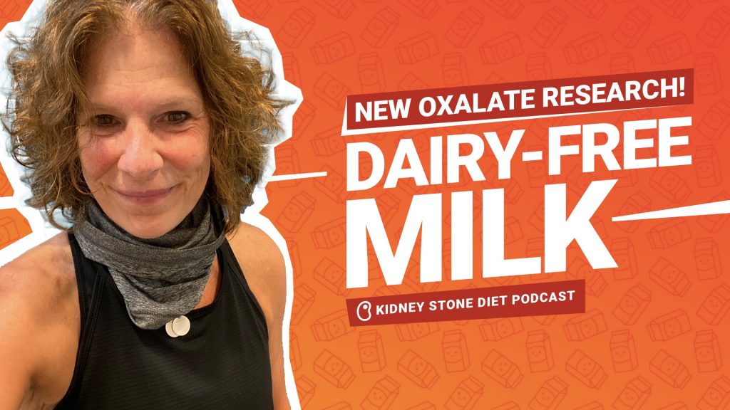 Oxalate Content of Dairy-Free Milk