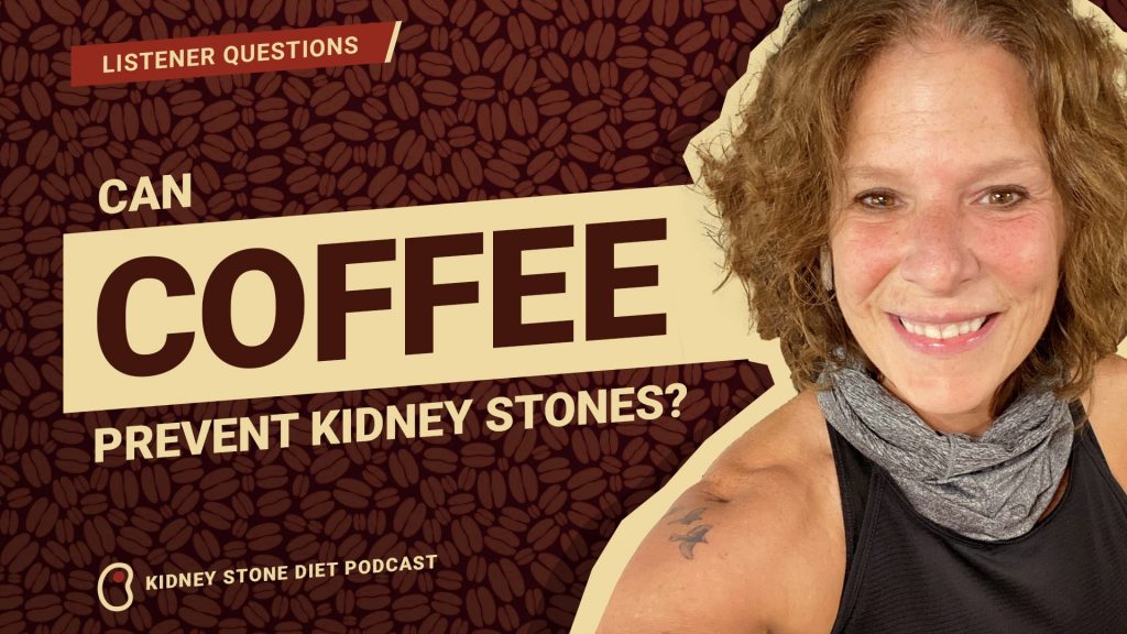 Can coffee prevent kidney stones?