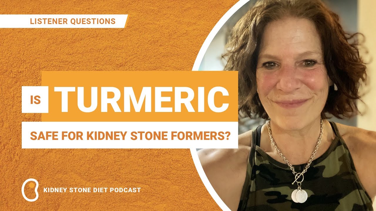 Is turmeric safe for kidney stone formers?