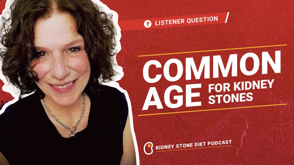 Common age for kidney stones