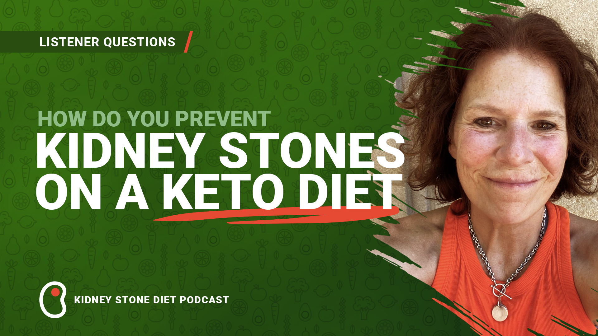 How do you prevent kidney stones on a keto diet?