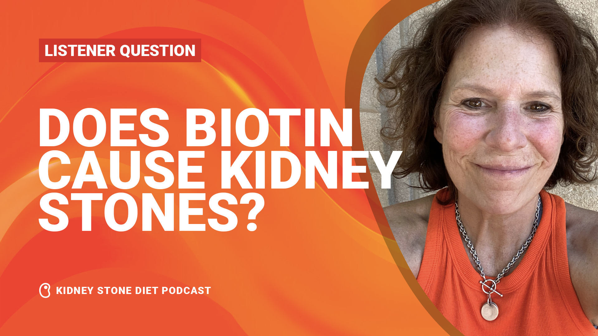 Does biotin cause kidney stones?