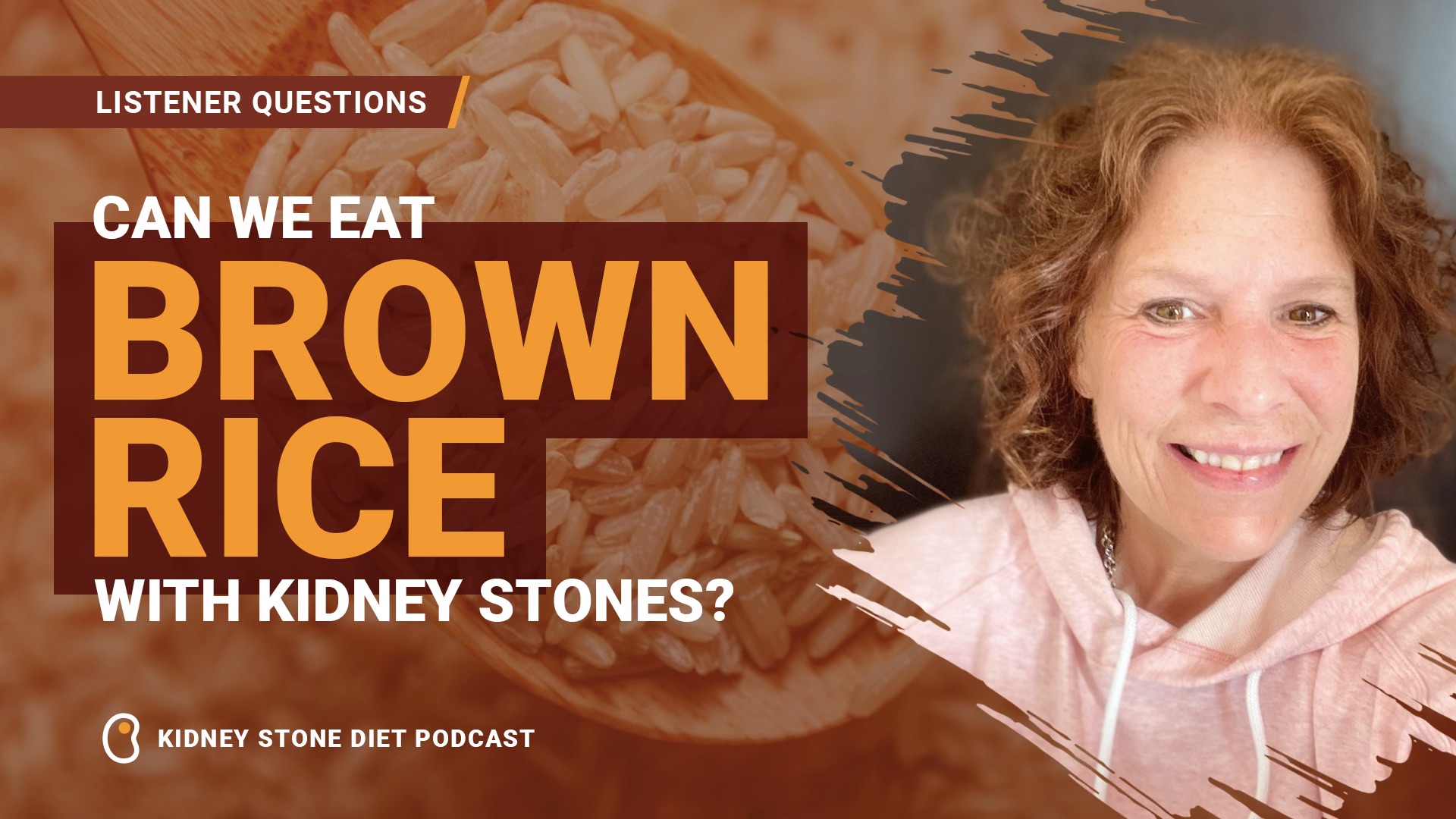 Can we eat brown rice with kidney stones?