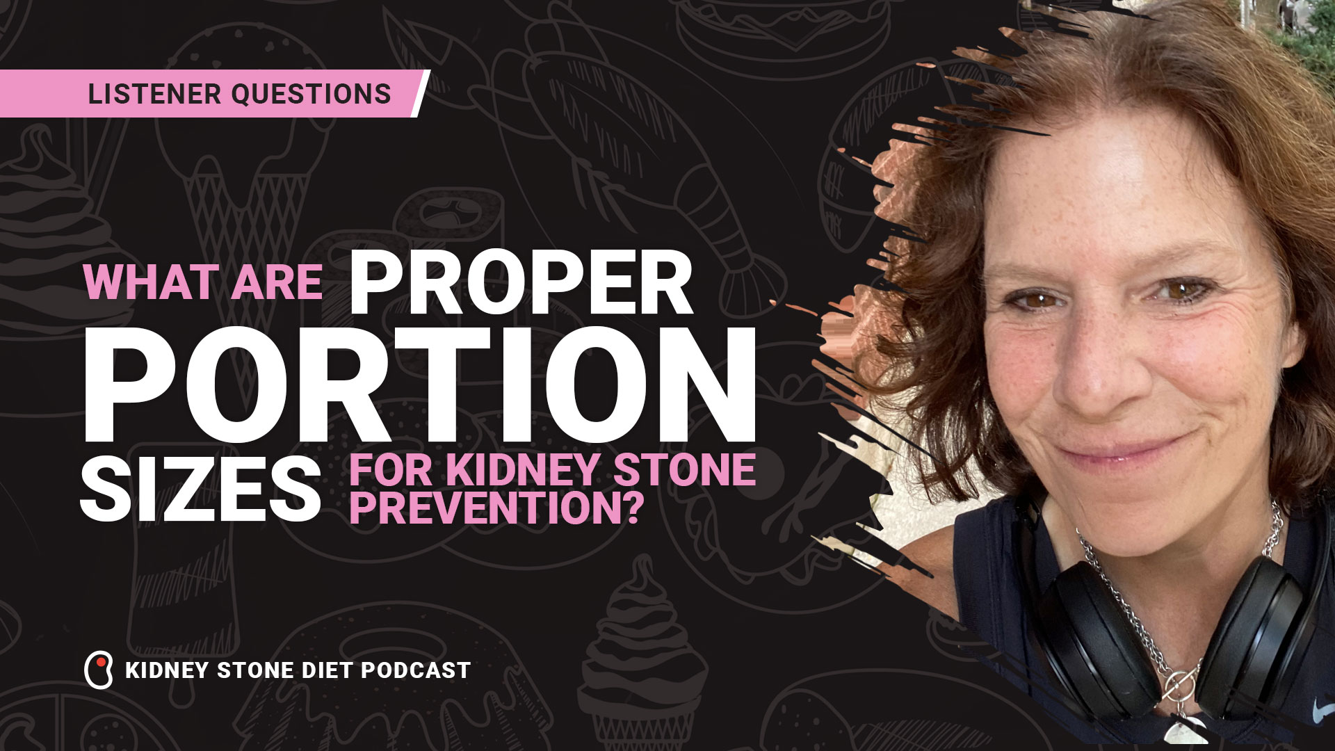 What are proper portion sizes for kidney stone prevention?