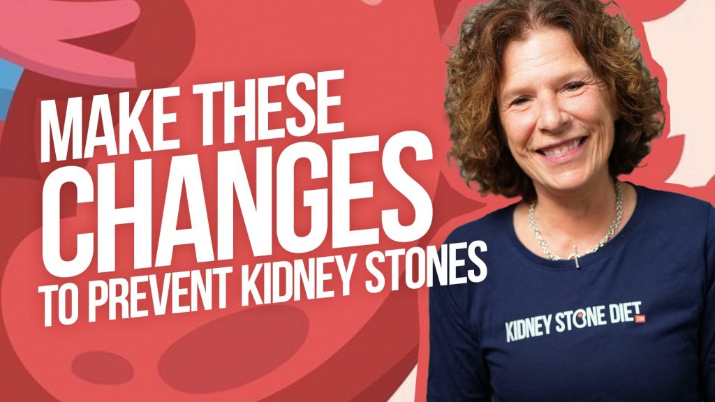 Make these changes to prevent kidney stones