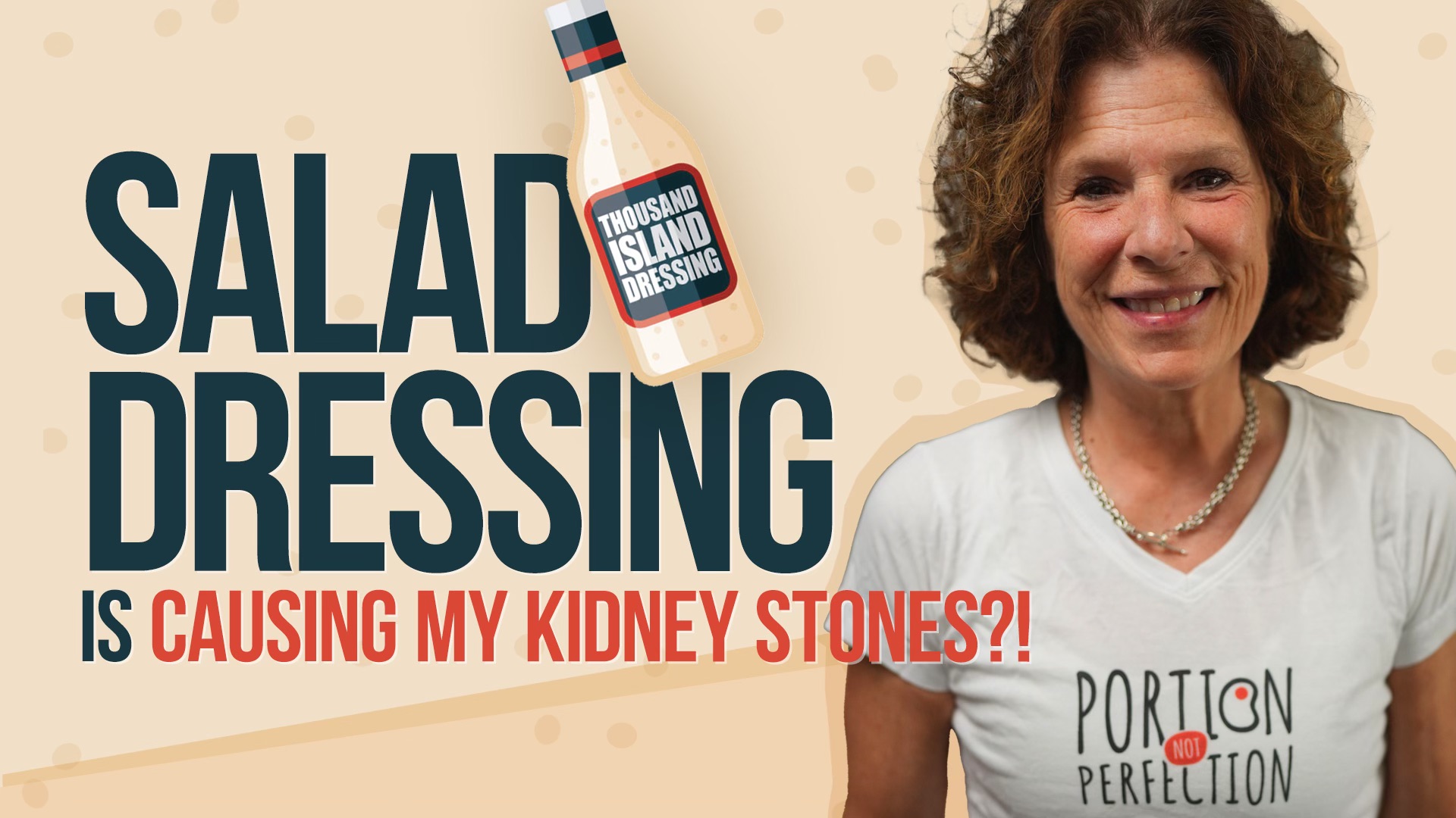 Is your salad dressing causing kidney stones?